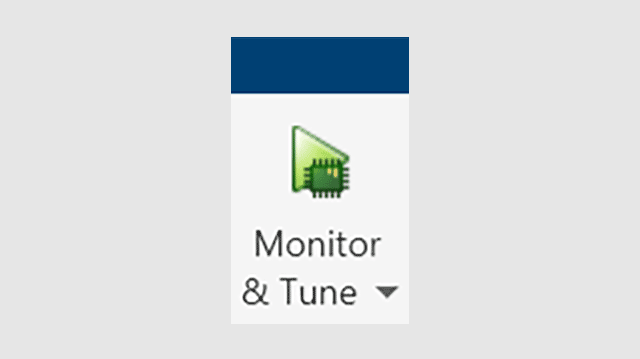 Monitor & Tune