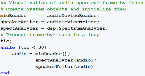 Figure 2. Example MATLAB code for a stream processing test bench, using System objects.